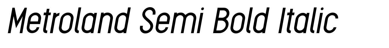 Metroland Semi Bold Italic